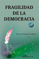 FRAGILIDAD DE LA DEMOCRACIA - 9788410706743